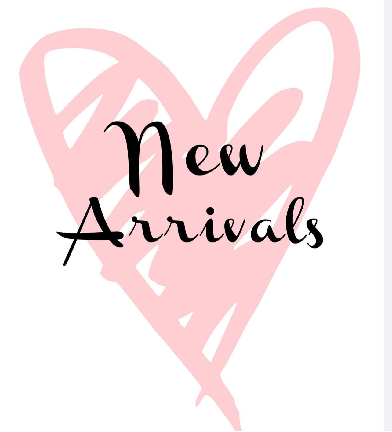 New Arrivals